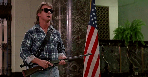 I Have Come Here To Chew Bubblegum And Kick Ass And I M All Out Of   They Live Bubblegum 